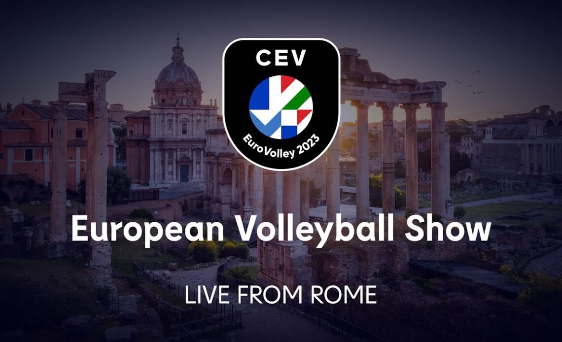 Live Show with the Men's Semifinalists | CEV EuroVolley 2023