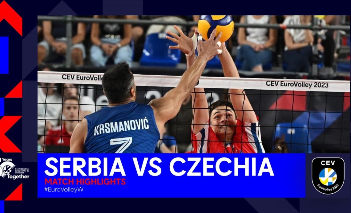 SERBIA vs. CZECHIA I Match Highlights 1/8 Finals I CEV EuroVolley 2023