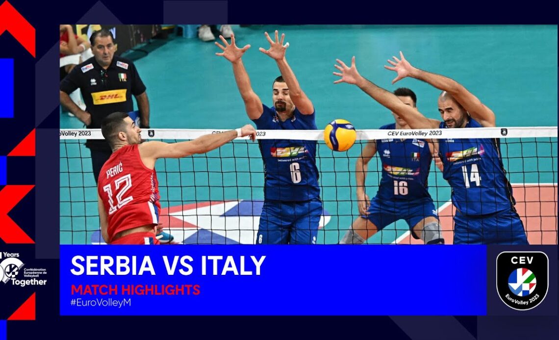 SERBIA vs. ITALY | Match Highlights | EuroVolley 2023 - Men