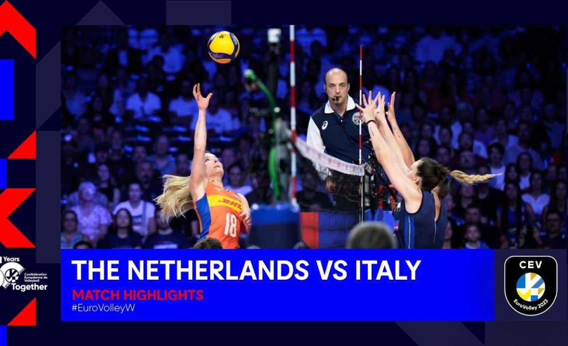 THE NETHERLANDS vs. ITALY I Match Highlights I Bronze Medal I CEV EuroVolley 2023