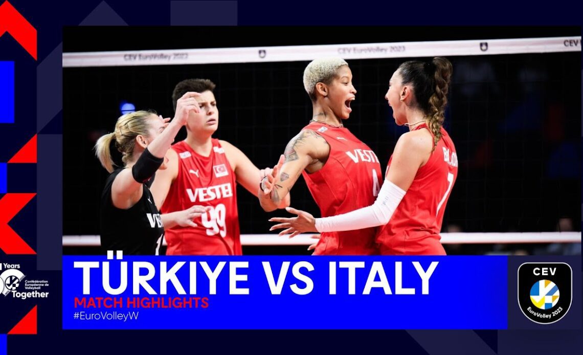 TÜRKIYE vs. ITALY - Match Highlights Semi Finals I CEV EuroVolley 2023