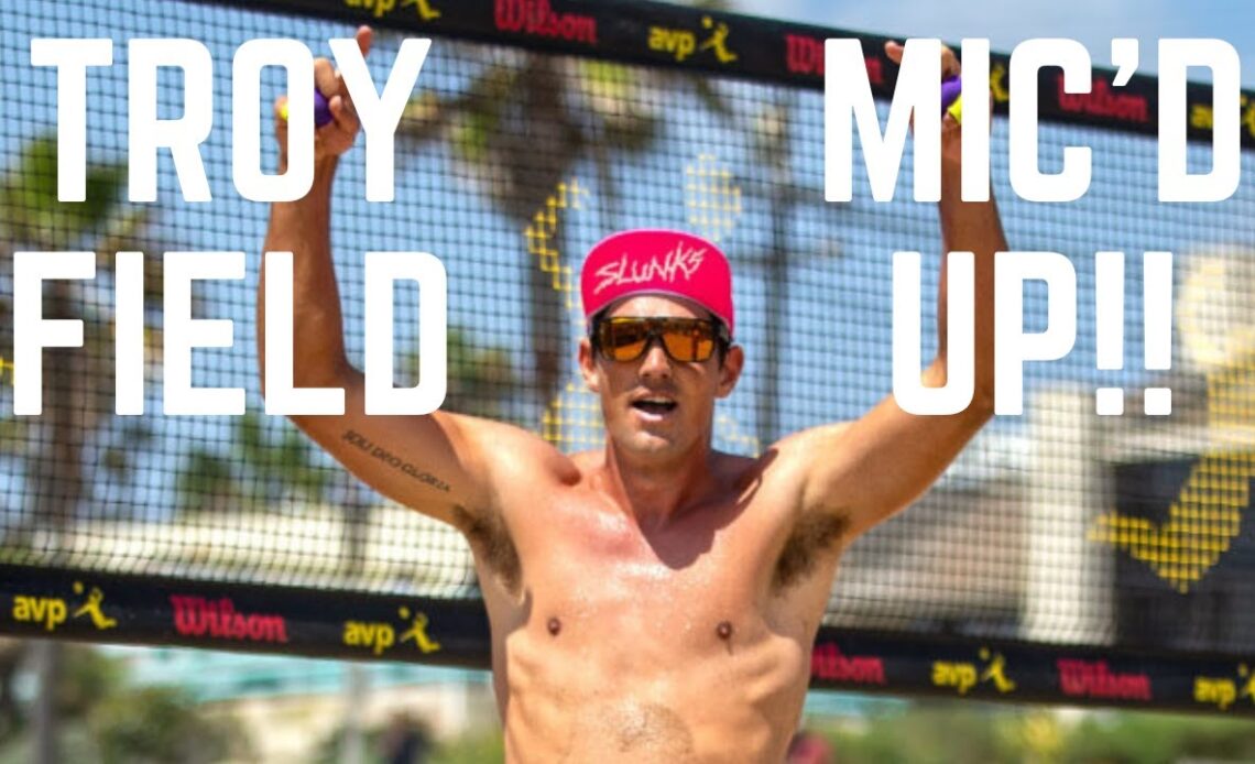 Troy Field is HILARIOUS MIC'D UP at AVP Chicago