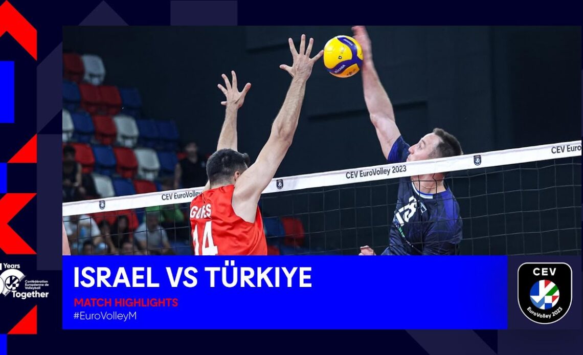 Türkiye vs. Israel I Match Highlights I CEV EuroVolley 2023 Men