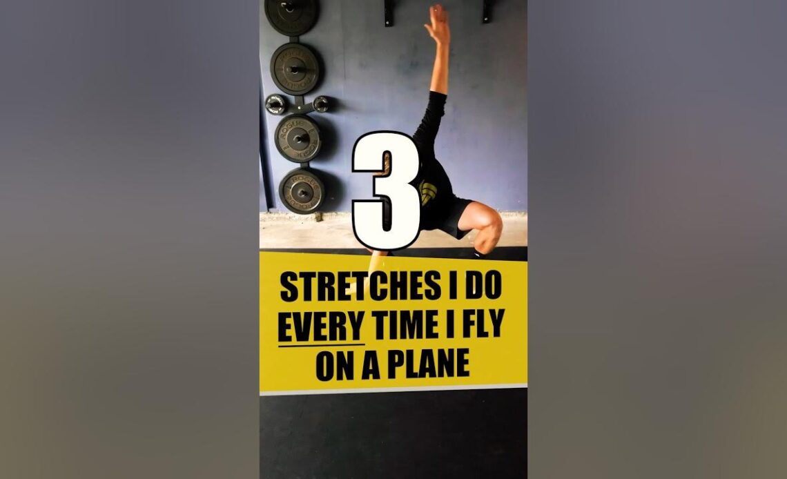 3 Stretches I do Every Time I Fly on a Plane