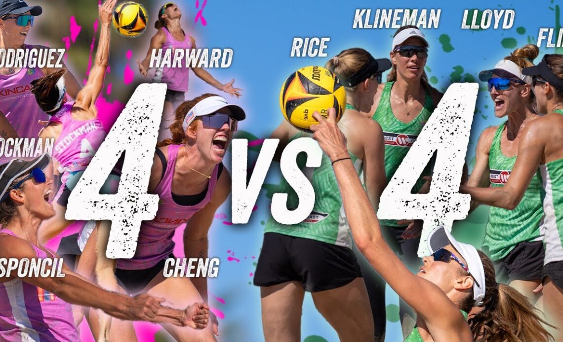 4 vs 4 Pro Beach Volleyball: Klineman/Lloyd/Flint/Rice vs Cheng/Sponcil/Harward/Stockman/Rodriguez