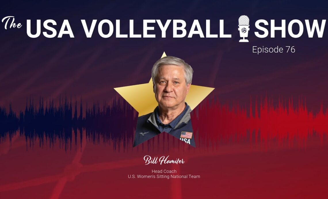 Episode 76: The Turning Point for Sitting Volleyball featuring Bill Hamiter