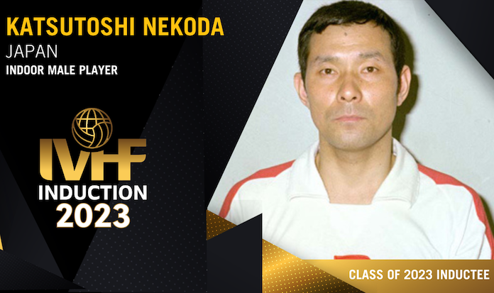 International Volleyball Hall induction week: Katsutoshi Nekoda of Japan