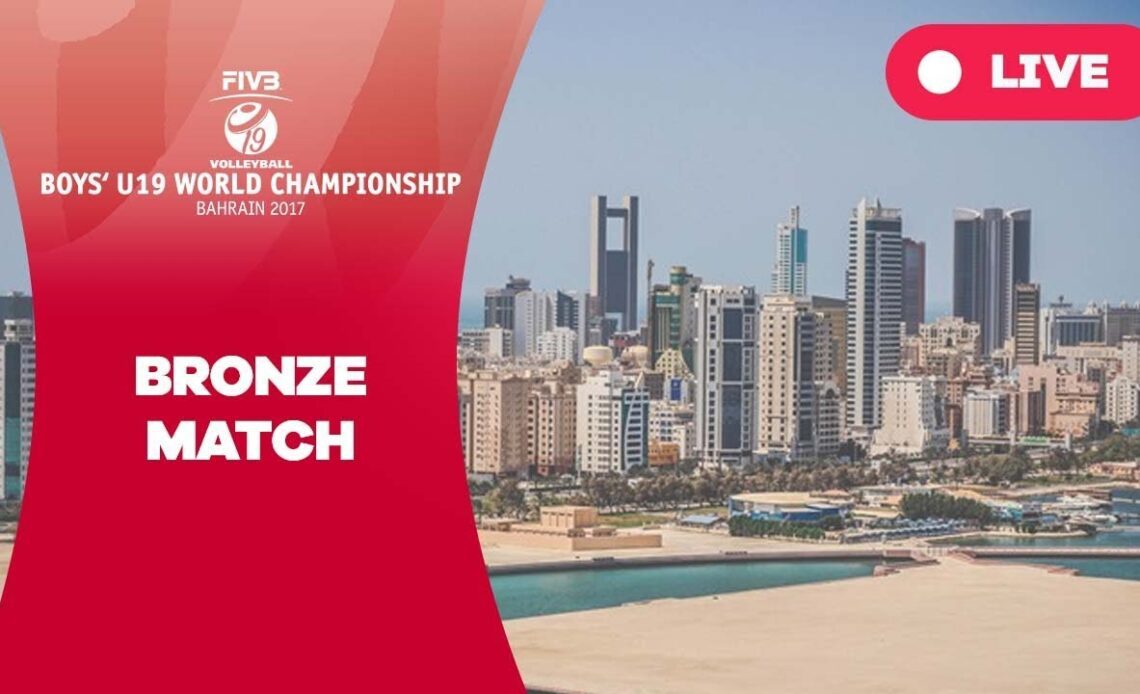 Bronze match - 2017 FIVB Boys' U19 World Championship Bahrain