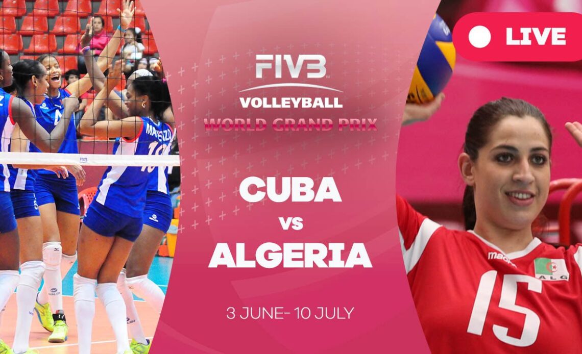 Cuba v Algeria - Group 3: 2016 FIVB Volleyball World Grand Prix