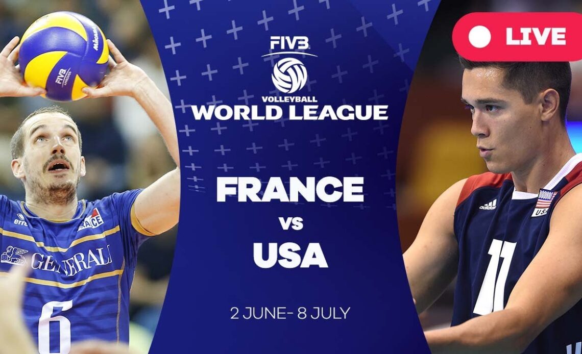 France v USA - Group 1: 2017 FIVB Volleyball World League