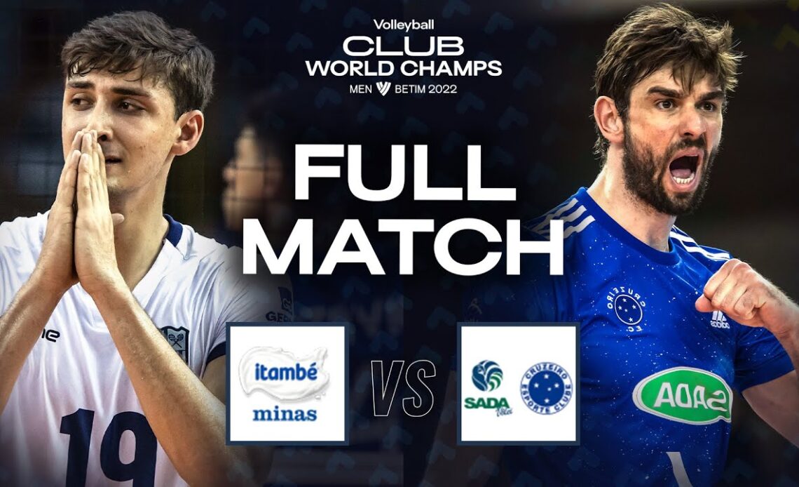 WORLD CLASS MATCH!! | Minas vs. Cruzeiro - Bronze Medal Match | Men’s Club World Champs 2022