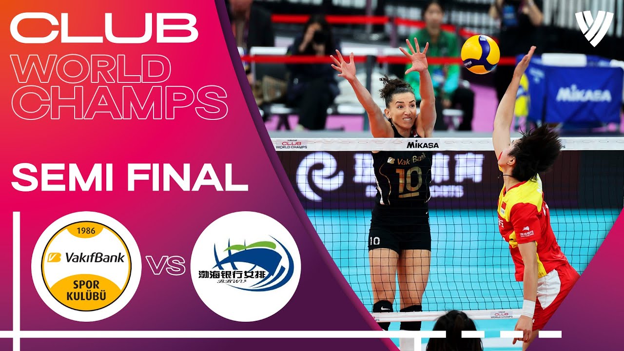 VakifBank Spor Kulubu vs. Tianjin Bohai Bank - Semi Final | Women's Club World Championship 2023