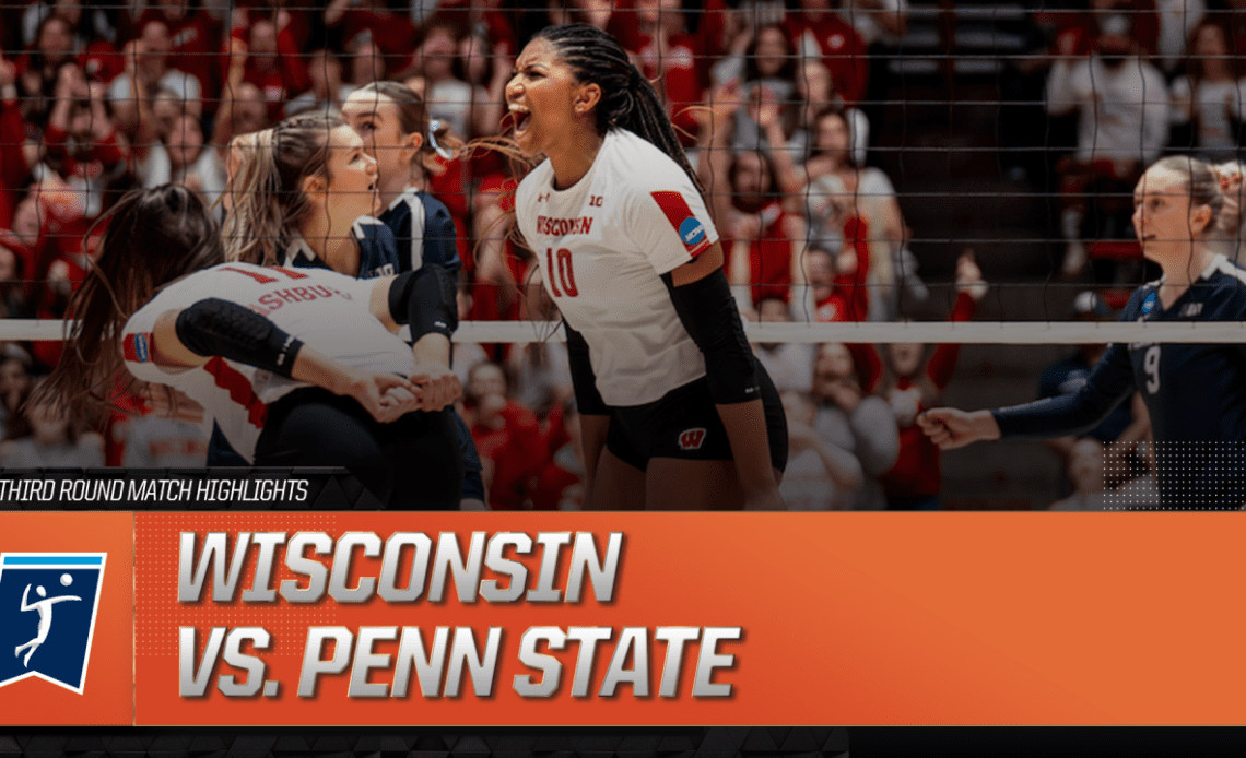 Wisconsin vs. Penn State: 2023 NCAA volleyball third round highlights