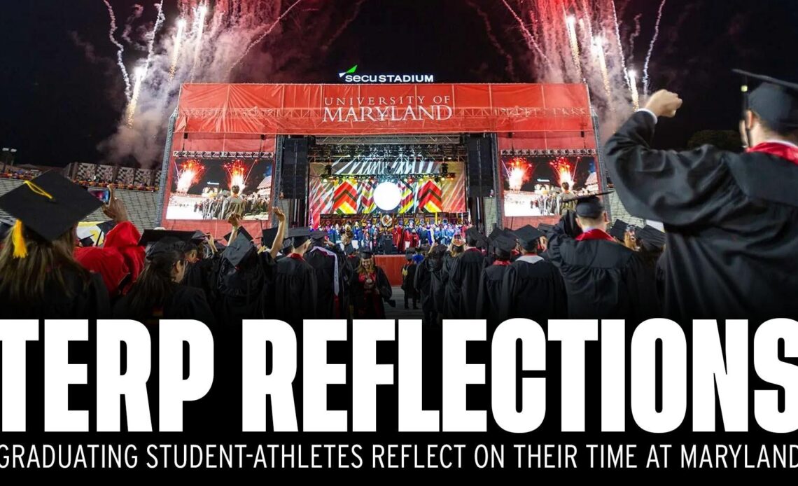 2024 Commencement: Terp Reflections - University of Maryland Athletics