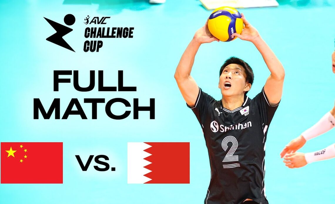 🇨🇳 CHN vs. 🇧🇭 BRN - AVC Challenge Cup 2024 | Pool Play - presented by VBTV