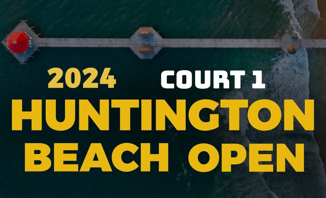 Court 1 AVP Huntington Beach Open 2024 I Caldwell/Cook vs Alison/Cory I Sunday