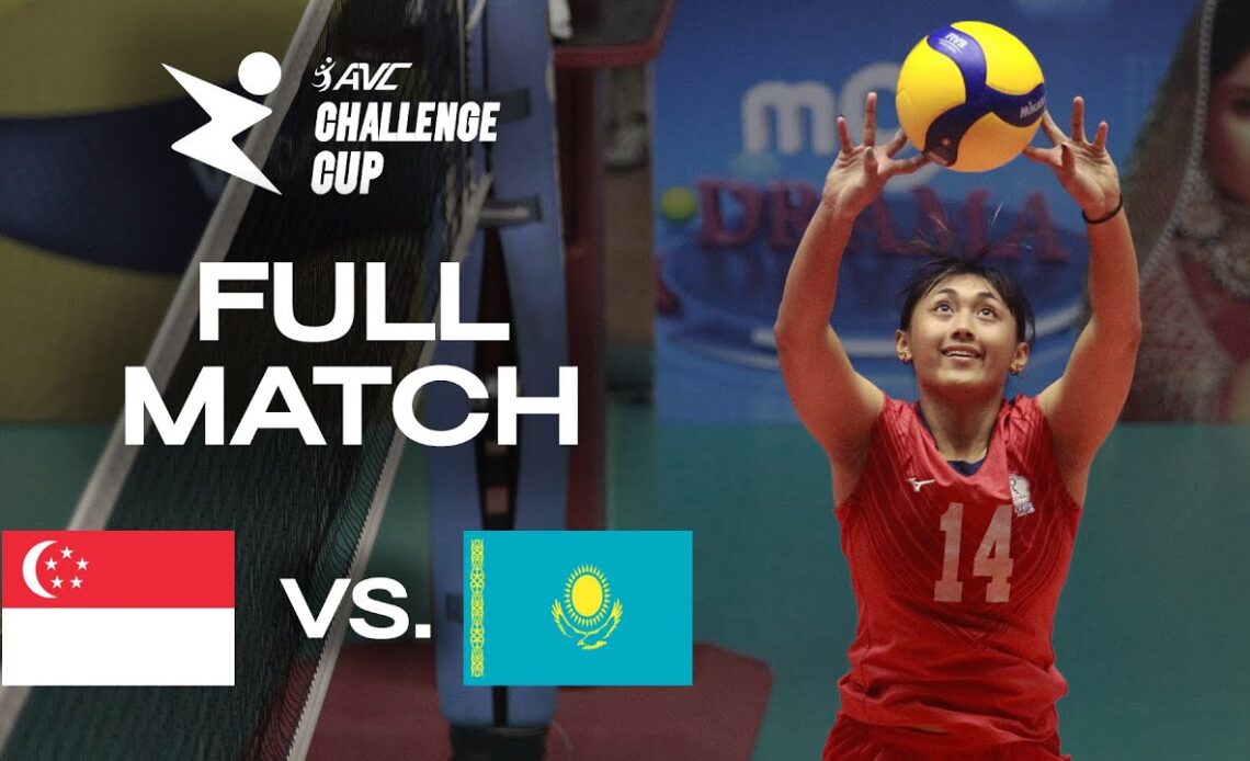 🇸🇬 SGP vs. 🇰🇿 KAZ - AVC Challenge Cup 2024 | Pool Play