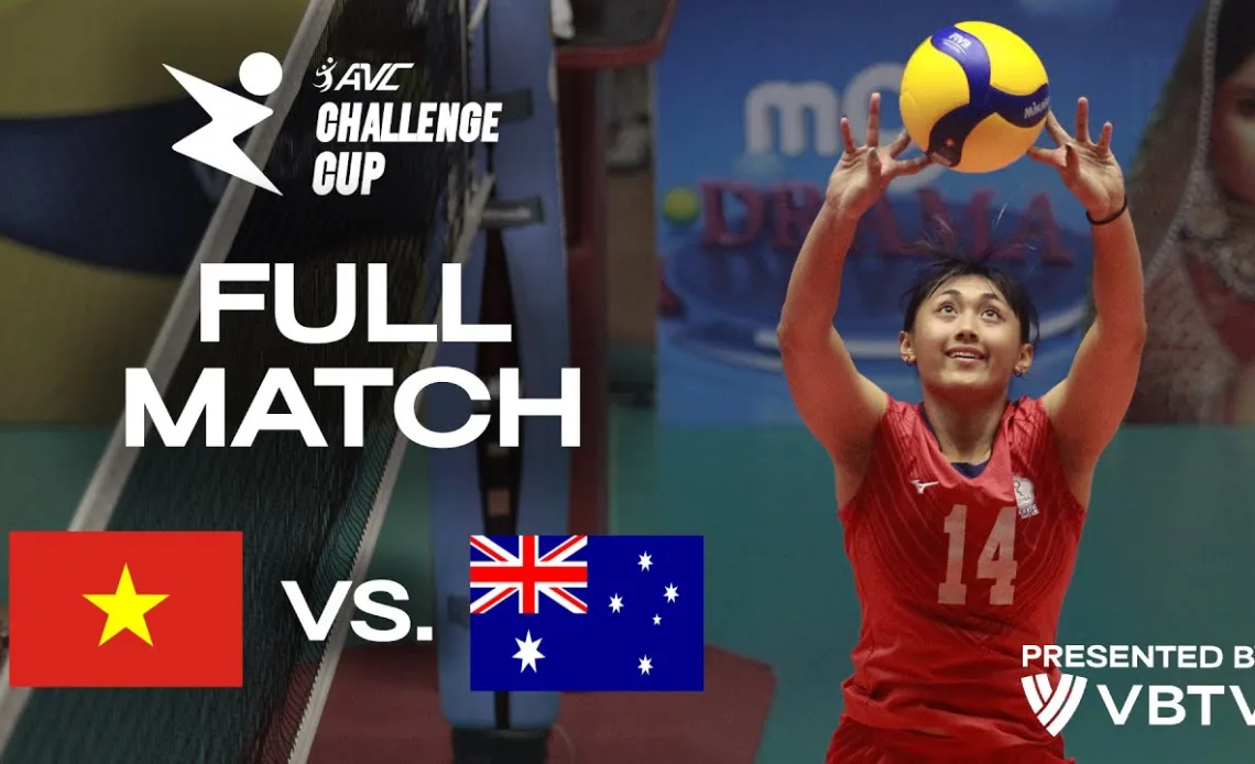 🇻🇳 VIE vs. 🇦🇺 AUS - Semifinals | AVC Challenge Cup 2024 - presented by VBTV