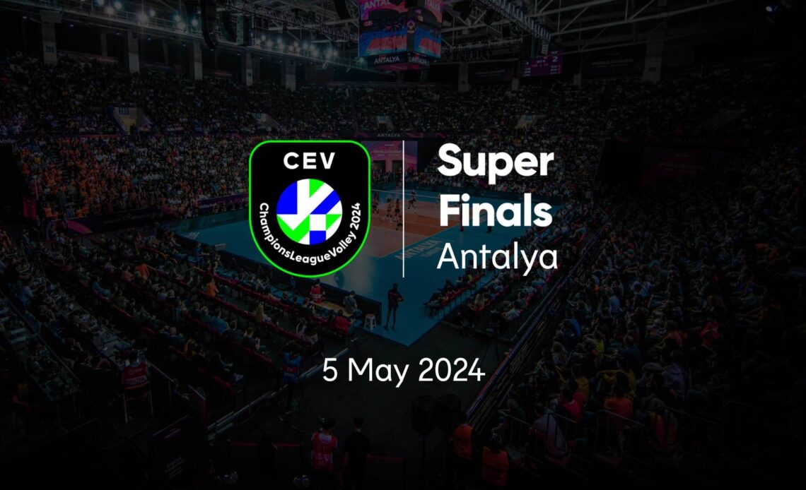 WorldofVolley :: CEV Champions League 2024 SuperFinals W: Italian Volleyball Clash for European Title